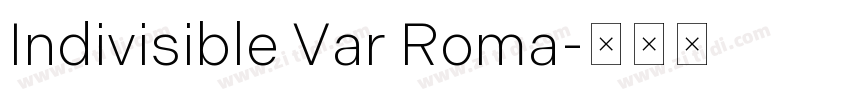 Indivisible Var Roma字体转换